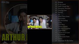 Best Arthur Miguel Song Covers - Binibini , At my worst  - Best OPM Love Song 2023