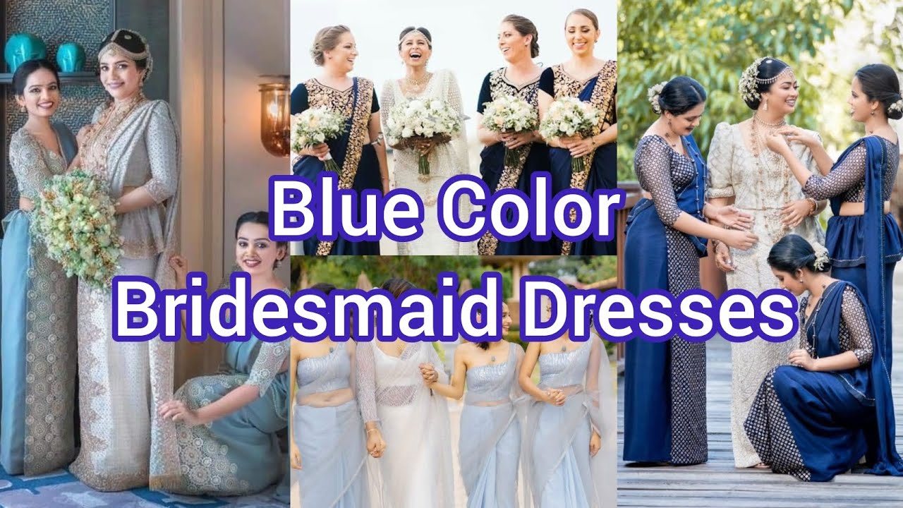 Sri Lankan Bridesmaid Blue Color Bridesmaid Dresses Bridesmaid sri-lankan-bridesmaid-blue-color-bridesmaid-dresses-bridesmaid