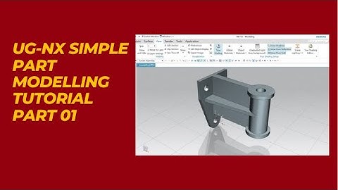 Simple 3D part modeling exercise in UG-NX