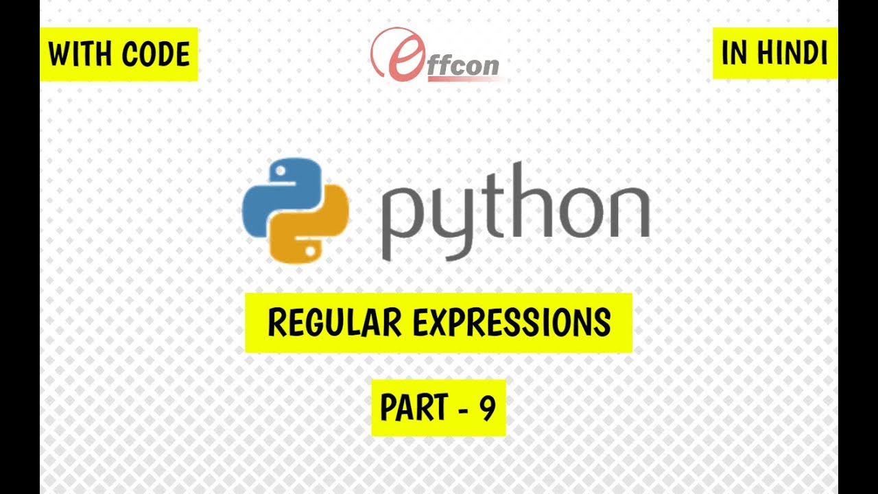 Python in hindi regular expression Part - 9 - YouTube