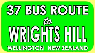 New 37 Bus Route Brandon Street To Wrights Hill, Wellington - Hyper-Lapse