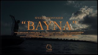 Wezza Montaser - Bayna (Official Music Video) | وزه منتصر - باينه