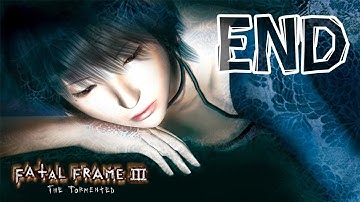 Fatal Frame 3 / Project Zero 3 - Ending - Walkthrough Part 45