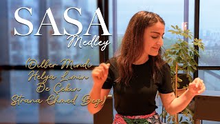 Sasa - Medley ( Dilber min dî hate der, Xerîbe, De çêkin, Strana Ehmed Beg )