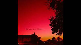 Maraschino (Demo) - Liam McCauley