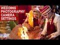 WEDDING PHOTOGRAPHY CAMERA SETTINGS & TIPS (Hindi)