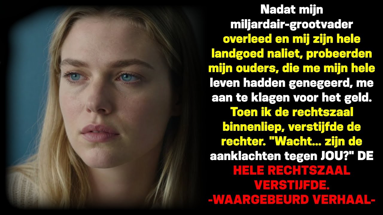 Ouders klaagden me aan om erfenis opa - Toen de rechter me zag...