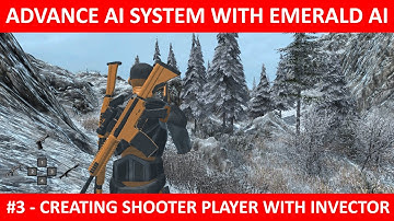 Creating Shooter Player With Invector #3 | Advance AI System With Emerald AI Unity