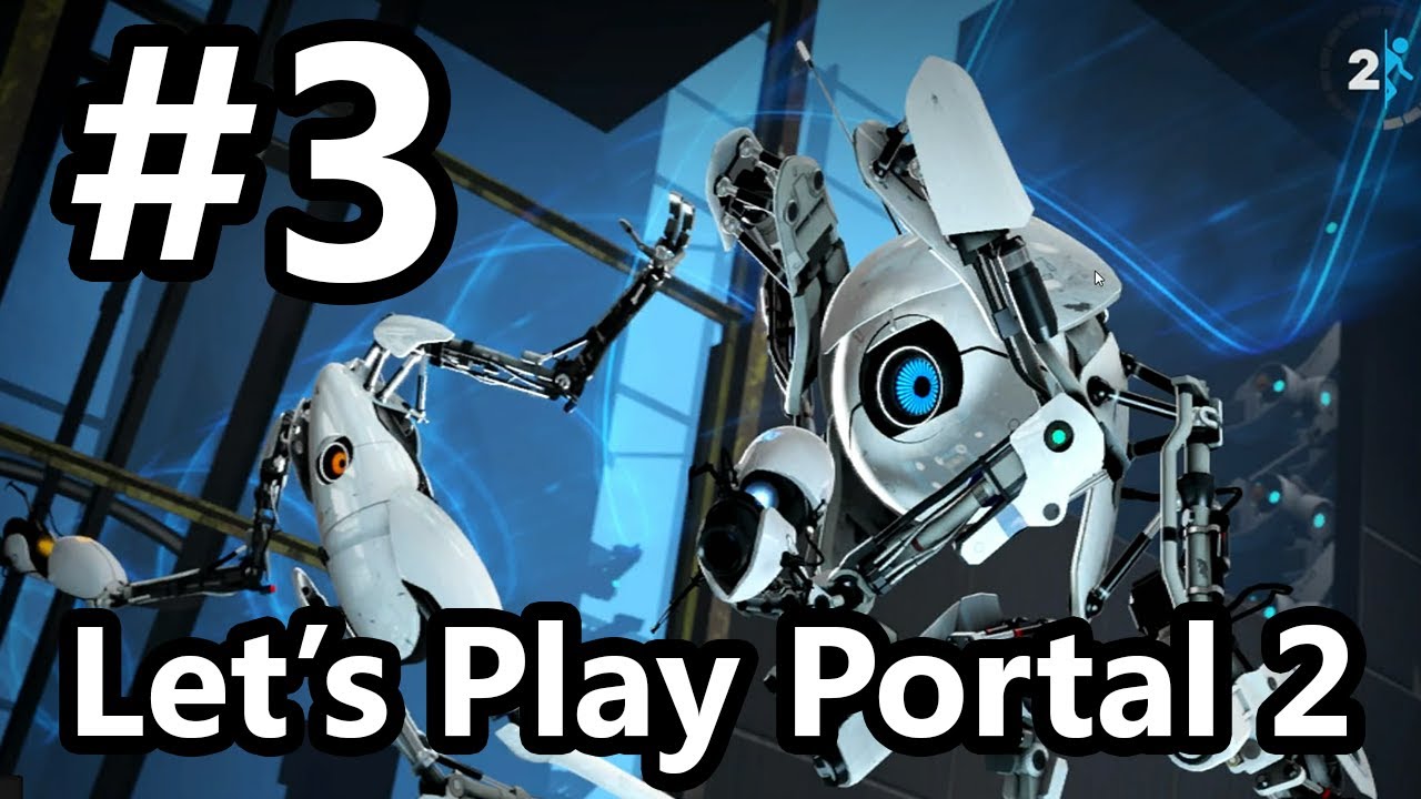 Let's Play Portal 2 Co-Op (BLIND) - Part 3: More Test Chambers! - YouTube