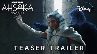 AHSOKA Season 2 - Teaser Trailer | Star Wars & Lucasfilm (2025)