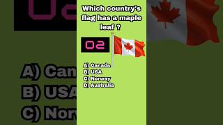 Which country's flag has a maple leaf?#quiz #flags #challenge  #geography