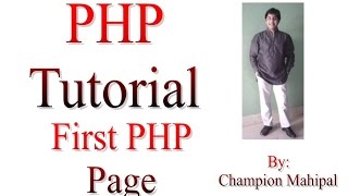 Learn PHP Tutorial 3 First PHP Page