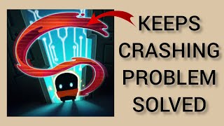 How To Solve Soul Knight App Keeps Crashing Problem || Rsha26 Solutions screenshot 5