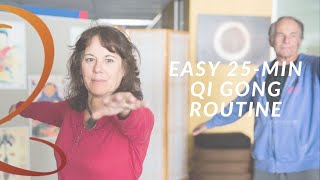 Easy 25Minute Qi Gong Routine (Introduction to Chinese Five Elements Qi Gong)