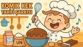 🎂 Komik Kek Tarifi Şarkısı 🍫 | Eğlenceli Mutfak Macerası 🎵