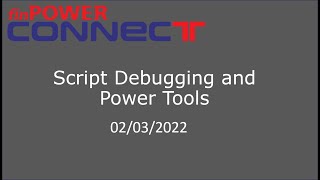 4. Script Debugging and Power Tools