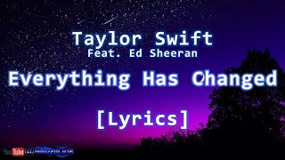 Taylor Swift - Everything Has Changed ft. Ed Sheeran Video Lyrics