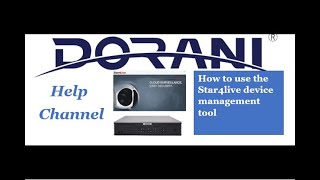 Dorani CCTV : Star4Live device management tool screenshot 3