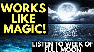 Full Moon Guided Meditation for Increased Emotion with the Law of Attraction