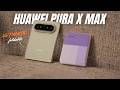 Huawei Pura X Max Full Review | A Foldable That Finally Makes Sense