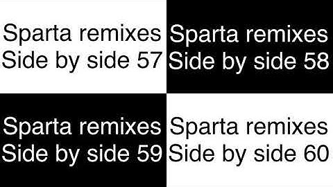 Sparta remixes super side by side 15 (lazy butterfly redux version)