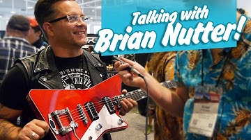 Talking with Brian  Nutter - NUTTER GUITARS - Summer Namm 2019