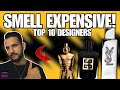 TOP 10 BEST DESIGNER FRAGRANCES TO SMELL EXPENSIVE! (Best Colognes For Men Ranked &amp; Reviewed)