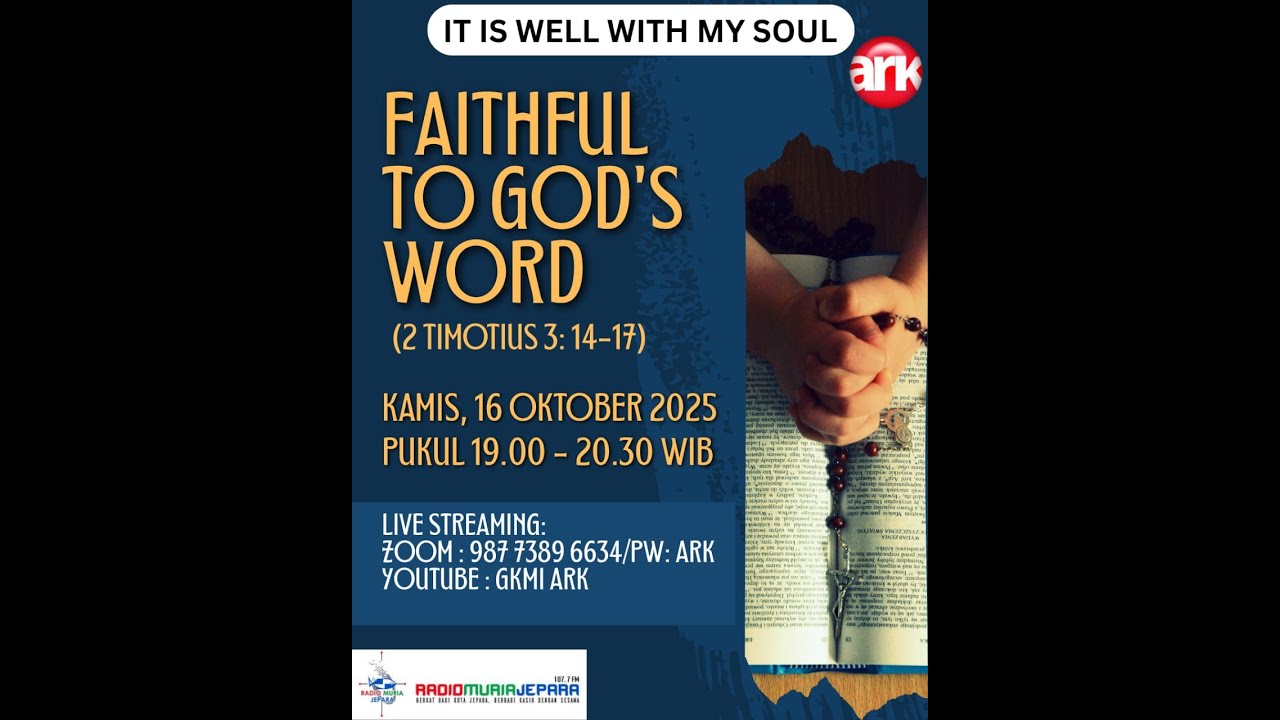 IT IS WELL WITH MY SOUL #101 - 16 Oktober 2025 - Faithful to God's Word