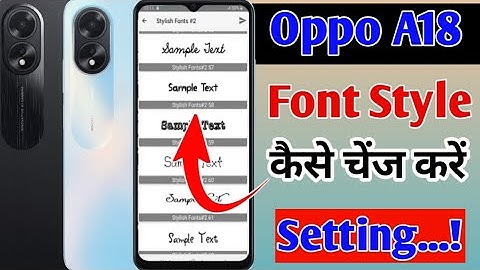 Oppo a18 me font style change kaise kare/how to font style change in oppo a18 me setting