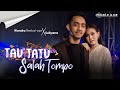 Suliyana X Wandra - TAU TATU x SALAH TOMPO | Music One | Terbaru