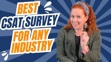 Create the Best Customer Satisfaction Survey