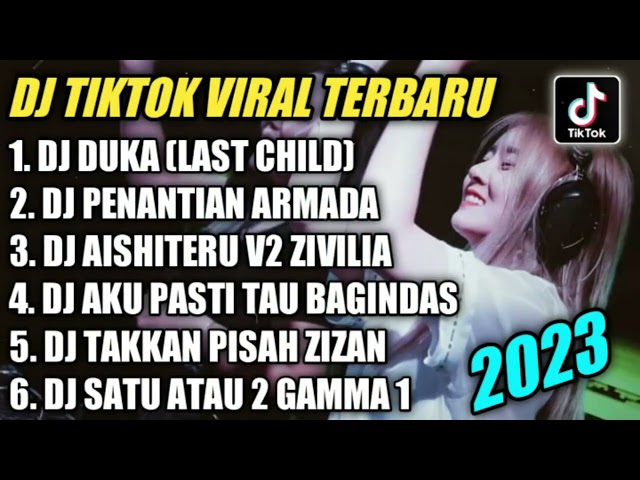 DJ TIKTOK VIRAL TERBARU 2022 || DJ DUKA (LAST CHILD) PALING MENGKANE ♫ REMIX FULL ALBUM TERBARU 2022 class=