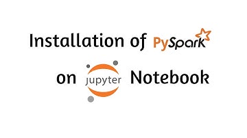 Installation of PySpark on Jupyter Notebook.