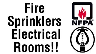 Fire sprinklers in electrical rooms NFPA 13 NFPA 70