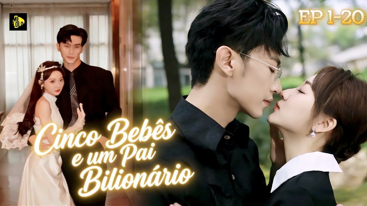 【Melolo】Cinco Bebês e um Pai Bilionário - Episódio 1 - 20