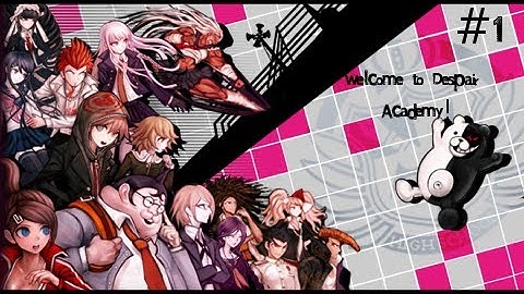 Danganronpa ~ Prologue - Welcome to Despair Academy!