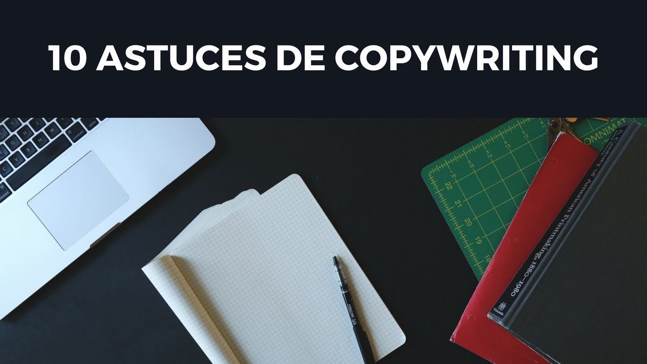 TOP 10 ASTUCES DE COPYWRITING EN MARKETING DIGITAL YouTube