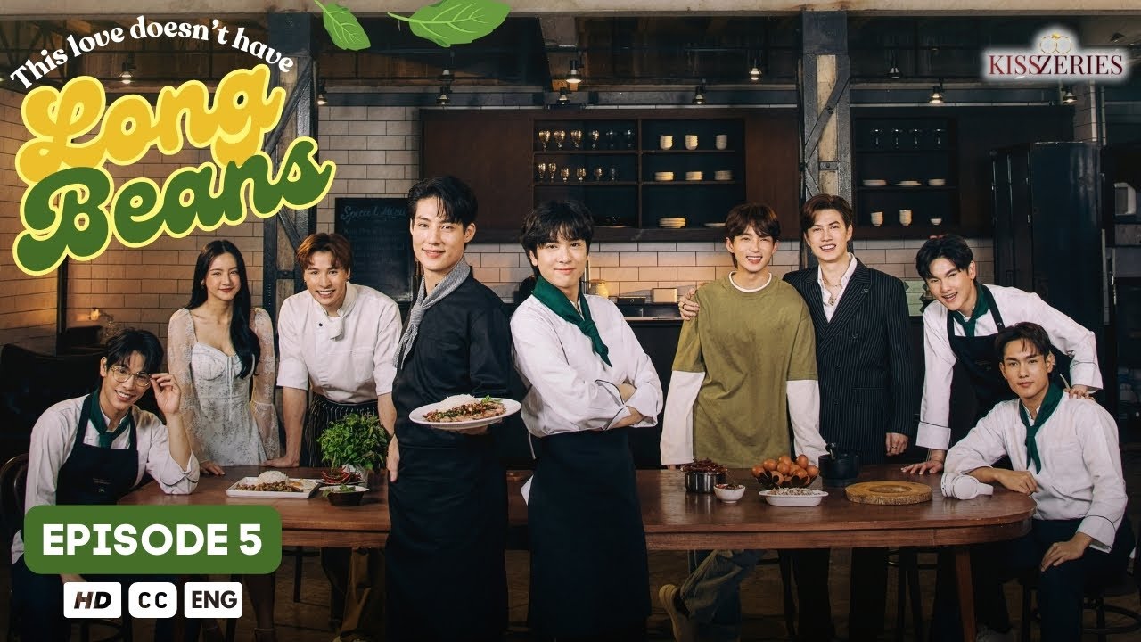 This Love Doesn't Have Long Beans - Episode 5