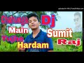 Dj sumit raj 