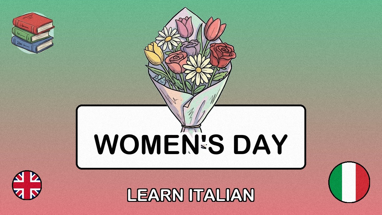 🇬🇧→🇮🇹 Learn Italian - International Women's Day