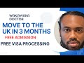 MOVE TO THE UK in 3 Months || FREE ADMISSION AND VISA PROCESSING FOR UK 2024 || NEW UK IMMIGRATION