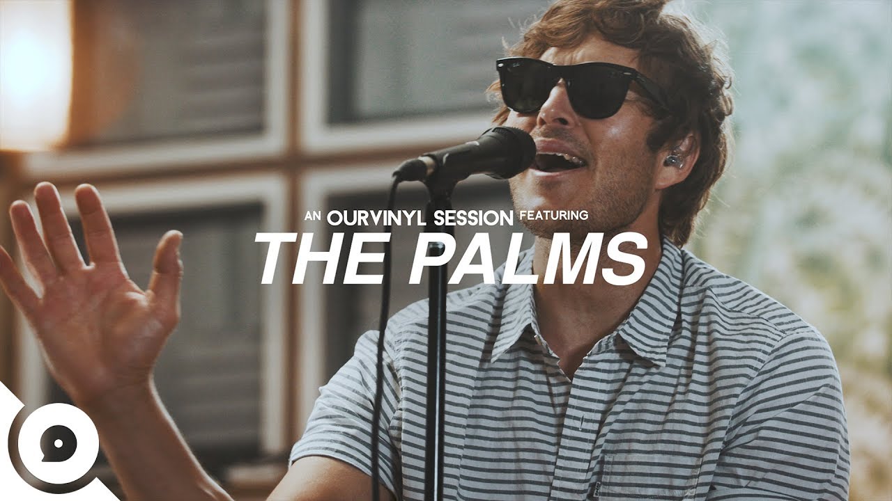 The Palms - Closer | OurVinyl Sessions The Palms - Closer | OurVinyl Sessions