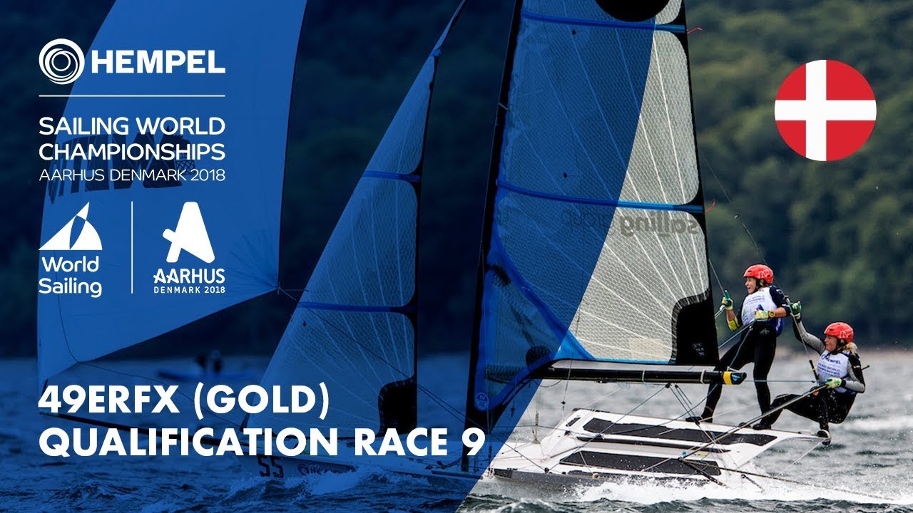 Full 49er FX Gold Fleet Qualification Race 9 | Aarhus 2018