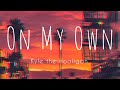 Kyle the Hooligan - On My Own ( Lyrics)❤️