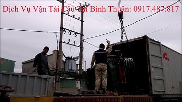 Xe Cẩu Rút Hàng Từ Container Tại Hàm Thuận Bắc Bình Thuận