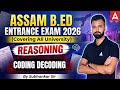 Assam B.Ed Entrance Exam 2026 | Coding Decoding | Complete Reasoning | By Subhankar Sir