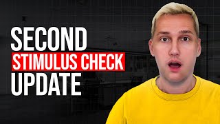 Second Stimulus Check 2 Update: How Much & When?