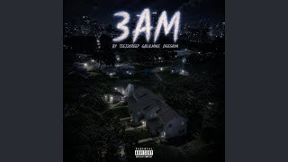 3AM (feat. Teej2kreep, Gblilmike & Deegrim)