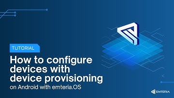 Configure Android devices with emteria.OS Device Provisioning