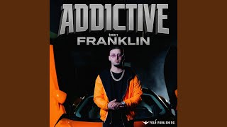 ADDICTIVE Information